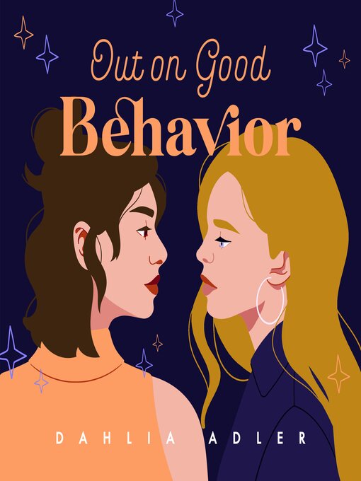 Title details for Out on Good Behavior by Dahlia Adler - Available